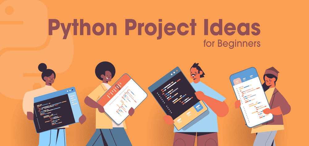 Top 10 Python Projects for Beginners in 2025