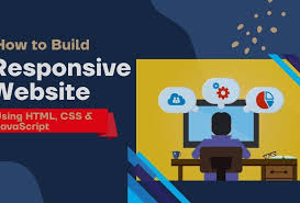 How to Build a Responsive Website Using HTML, CSS, and JavaScript